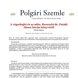 2013 - A végrehajtó és az adós - Recenzió dr. Pataki János István könyvéről